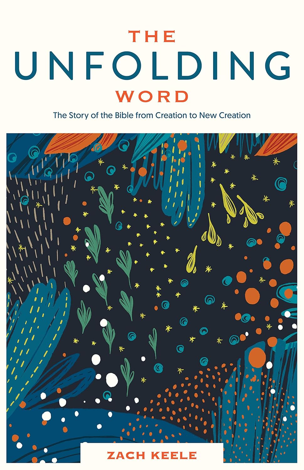 Cover of The Unfolding Word by Zach Keele